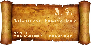 Malobiczki Honorátusz névjegykártya